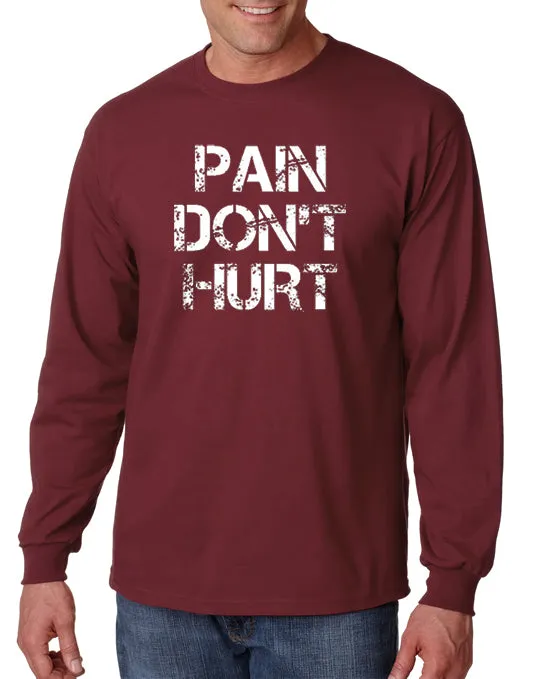 Pain Don't Hurt T-shirt Road House